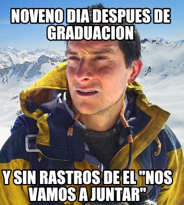 noveno-dia-despues-de-graduacion-y-sin-rastros-de-el-nos-vamos-a-juntar