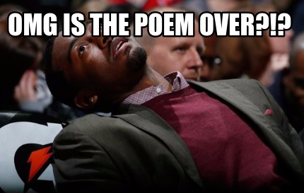 omg-is-the-poem-over