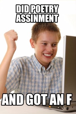 did-poetry-assinment-and-got-an-f