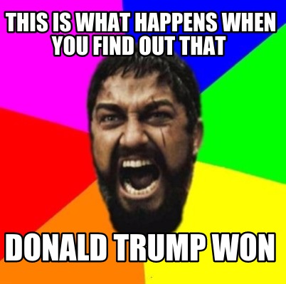this-is-what-happens-when-you-find-out-that-donald-trump-won
