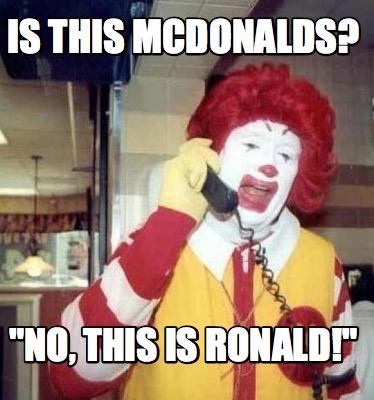 is-this-mcdonalds-no-this-is-ronald