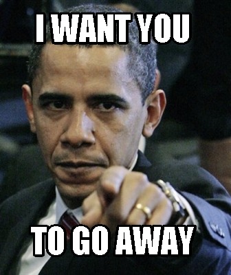 i-want-you-to-go-away