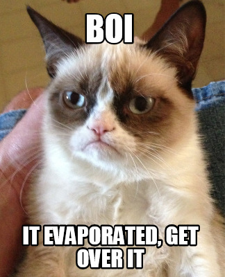 boi-it-evaporated-get-over-it