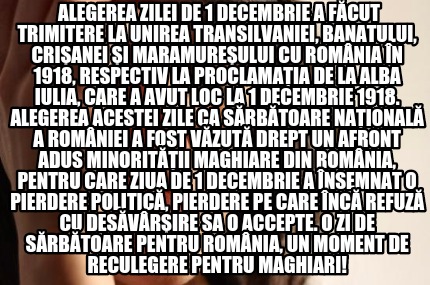 alegerea-zilei-de-1-decembrie-a-fcut-trimitere-la-unirea-transilvaniei-banatului