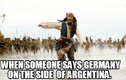when-someone-says-germany-on-the-side-of-argentina