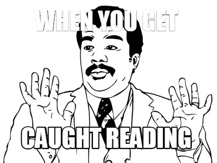 when-you-get-caught-reading9