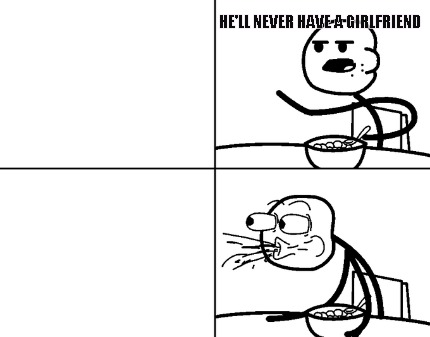 hell-never-have-a-girlfriend6