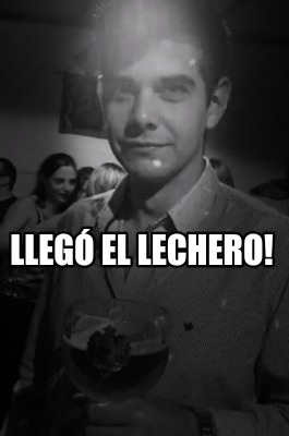 lleg-el-lechero
