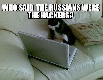 who-said-the-russians-were-the-hackers