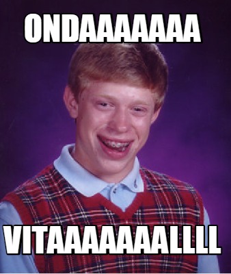 ondaaaaaaa-vitaaaaaaallll