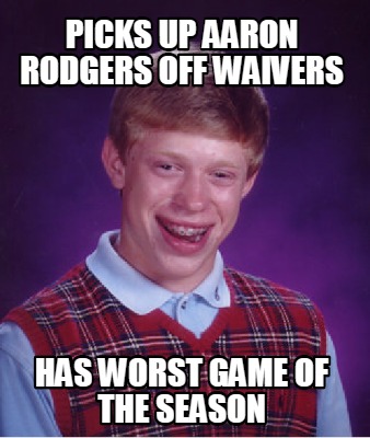 picks-up-aaron-rodgers-off-waivers-has-worst-game-of-the-season