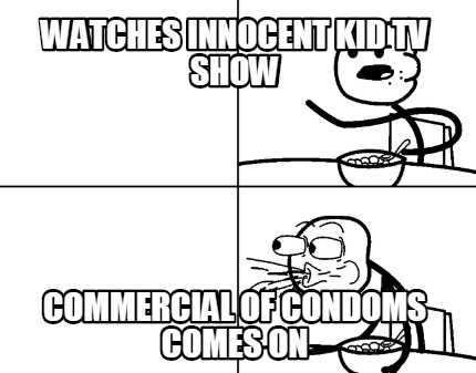 watches-innocent-kid-tv-show-commercial-of-condoms-comes-on