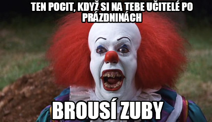 ten-pocit-kdy-si-na-tebe-uitel-po-przdninch-brous-zuby