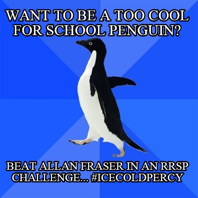 want-to-be-a-too-cool-for-school-penguin-beat-allan-fraser-in-an-rrsp-challenge.