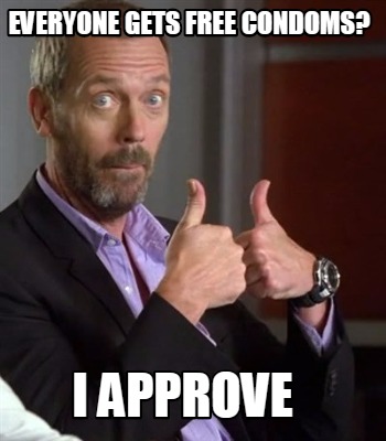 everyone-gets-free-condoms-i-approve