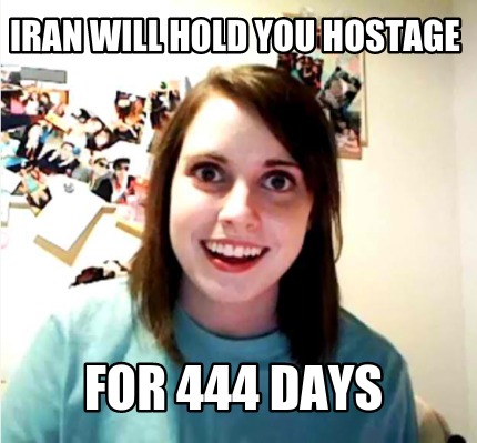 iran-will-hold-you-hostage-for-444-days
