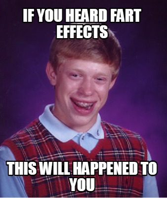 if-you-heard-fart-effects-this-will-happened-to-you