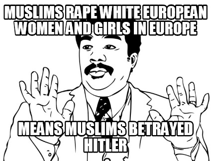 muslims-rape-white-european-women-and-girls-in-europe-means-muslims-betrayed-hit