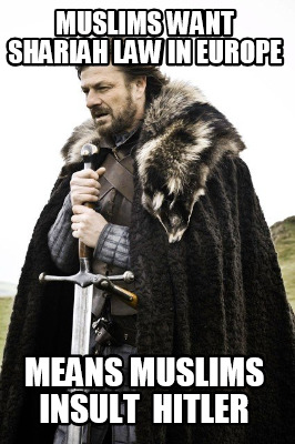 muslims-want-shariah-law-in-europe-means-muslims-insult-hitler