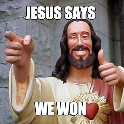 jesus-says-we-won