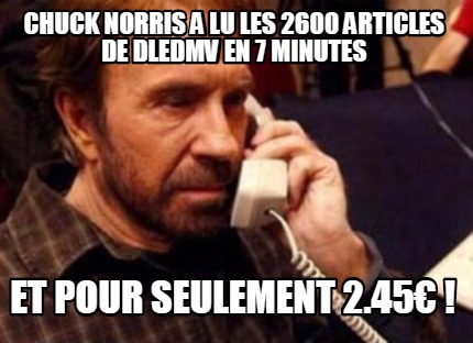 chuck-norris-a-lu-les-2600-articles-de-dledmv-en-7-minutes-et-pour-seulement-2.4