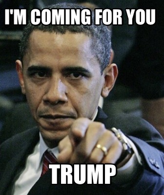im-coming-for-you-trump0