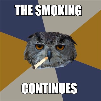the-smoking-continues