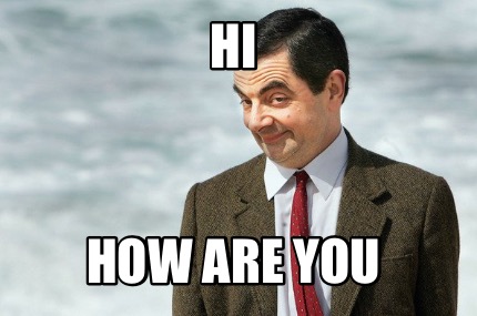 hi-how-are-you