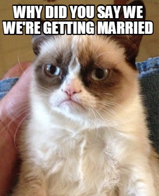 why-did-you-say-we-were-getting-married