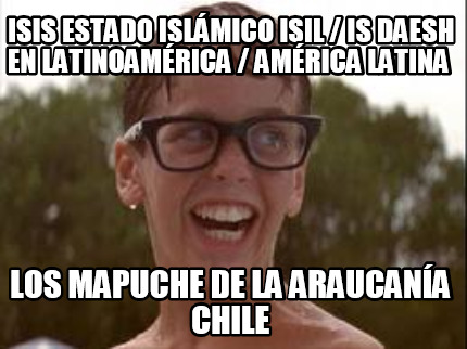 isis-estado-islmico-isil-is-daesh-en-latinoamrica-amrica-latina-los-mapuche-de-l