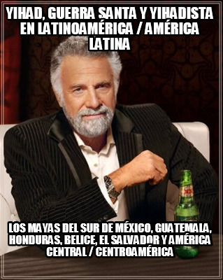 yihad-guerra-santa-y-yihadista-en-latinoamrica-amrica-latina-los-mayas-del-sur-d