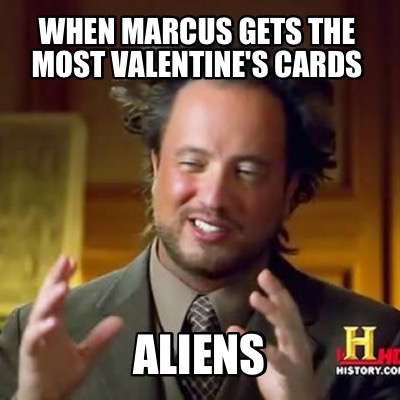 when-marcus-gets-the-most-valentines-cards-aliens