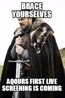 brace-yourselves-aqours-first-live-screening-is-coming