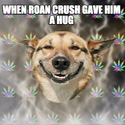 when-roan-crush-gave-him-a-hug