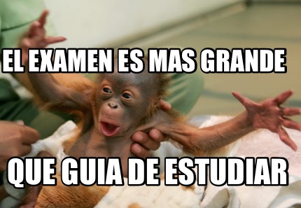 el-examen-es-mas-grande-que-guia-de-estudiar
