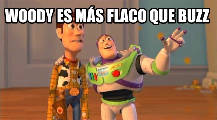 woody-es-ms-flaco-que-buzz