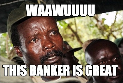 waawuuuu-this-banker-is-great