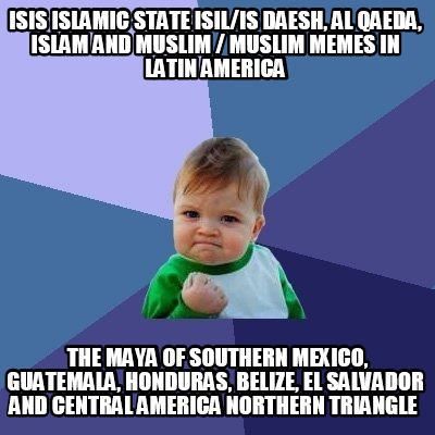 isis-islamic-state-isilis-daesh-al-qaeda-islam-and-muslim-muslim-memes-in-latin-