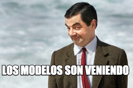 los-modelos-son-veniendo