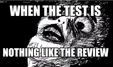 when-the-test-is-nothing-like-the-review