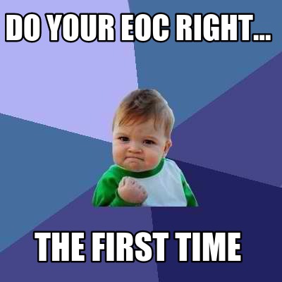 do-your-eoc-right...-the-first-time