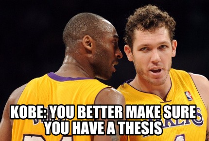 kobe-you-better-make-sure-you-have-a-thesis6