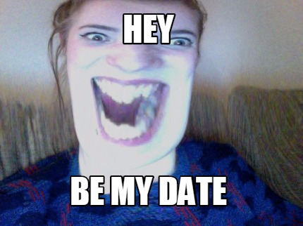 hey-be-my-date