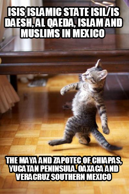 isis-islamic-state-isilis-daesh-al-qaeda-islam-and-muslims-in-mexico-the-maya-an