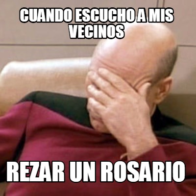 cuando-escucho-a-mis-vecinos-rezar-un-rosario