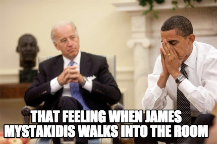that-feeling-when-james-mystakidis-walks-into-the-room