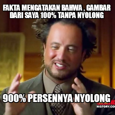 fakta-mengatakan-bahwa-gambar-dari-saya-100-tanpa-nyolong-900-persennya-nyolong