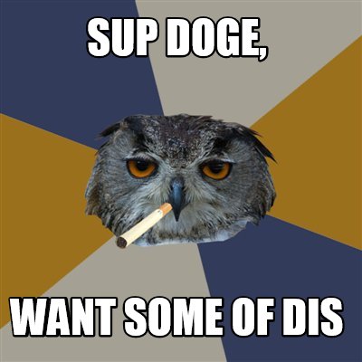 sup-doge-want-some-of-dis