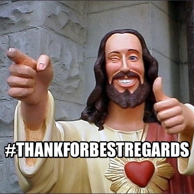 thankforbestregards
