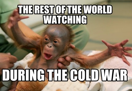the-rest-of-the-world-watching-during-the-cold-war